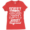 This Girl Is Taken By A Super Sexy August Boyfriend Ladies Fitted T-Shirt