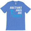 anatomy jokes are cornea T-Shirt