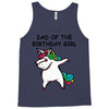 dad of the birthday girl Tank Top