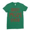 best mom ever 2 Ladies Fitted T-Shirt