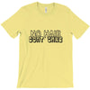 no hair dont care T-Shirt