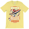 never surrender T-Shirt