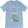 dreaming of a white christmas T-Shirt