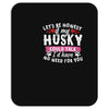 if my husky could talk Mousepad