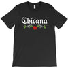 Chicana T-Shirt