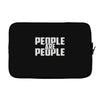 people are people Laptop sleeve