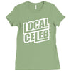 local celeb Ladies Fitted T-Shirt