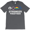 Stronger Together T-Shirt