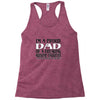 i'm a proud dad of a freaking awesome daughter Racerback Tank
