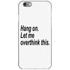 hang on iPhone 6/6s Case
