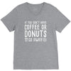 coffee or donuts V-Neck Tee