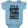 it's a kpop thing you probably wouln't understand Baby Bodysuit
