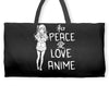 peace love anime Weekender Totes