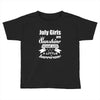 July Girls Are Sunshine Mixed With A Little Hurricane Toddler T-shirt