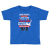 Some People Have To Wait A Life Time Too Meet Their Favorite Football, Toddler T-shirt