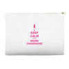 keep calm and drink champagne Accessory Pouches