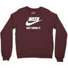 weed   just smoke it   mens funny Crewneck Sweatshirt
