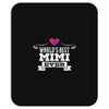 World's Best Mimi Ever Mousepad
