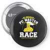 glorious pc gaming master race Pin-back button
