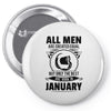 All Men Are Created Equal But Only The Best Are Born In June Pin-back button