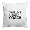 worlds okayest coach Throw Pillow