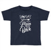Love You To The Moon And Back Toddler T-shirt