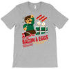 all the bacon and eggs T-Shirt