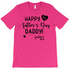 Happy First Father's Day Daddy T-Shirt