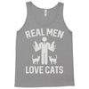 real men love cats (2) Tank Top