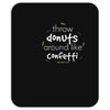 throw donuts Mousepad