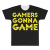 Gamers Gonna Game All Over Men's T-shirt