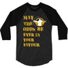 MAY THE ODDS BE EVER IN YOUR FAVOUR 3/4 Sleeve Shirt