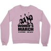 Women's March Protest Crewneck Sweatshirt