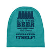 all this beer Baby Beanies