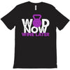 wod now wine later T-Shirt