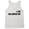 i like halloween day Tank Top