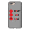money bad love iPhone 8 Plus
