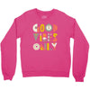 good vibes only Crewneck Sweatshirt
