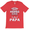 papa heros T-Shirt
