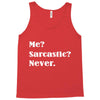 sarcastic Tank Top