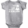 not at the table carlos hangover Baby Onesie