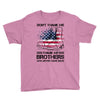 Veteran Don't Thank Me Thank My Brothers Who Never Came Back Youth Tee