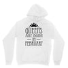 queens are born in february (2) Hoodie