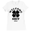 Welcome To The Shit Show Ladies Fitted T-Shirt