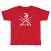 private jones they don't like it up 'em Toddler T-shirt