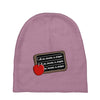i will not become a stripper Baby Beanies