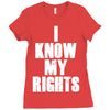 i know my rights Ladies Fitted T-Shirt