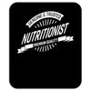 genuine trusted nutritionist Mousepad