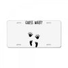 Guess What Baby Inside Pregnancy Announcement License Plate