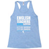 english teacher save lives Racerback Tank